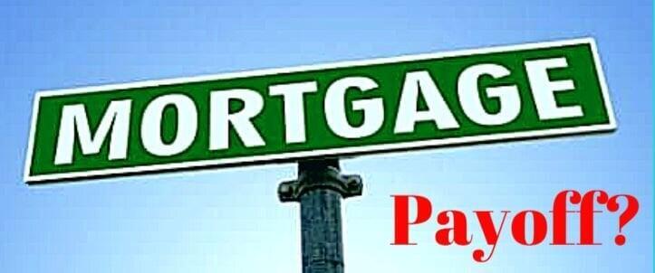 What Is a Mortgage Payoff and How Do You Request One?